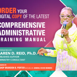 COMPREHENSIVE ADMINISTRATIVE TRAINING MANUAL  FOR 21ST - CENTURY MINISTRY LEADERS